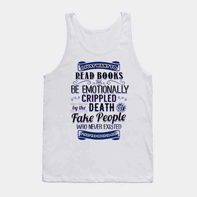 Read Books Funny Tank Top by KsuAnn